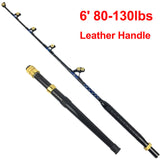 ORJD Sea Fishing Rods for Boat GS 80-130LBS Big Game Rod Leather Handle 6' 4+1 Roller Guide Cane Trolling Rod Fly Rods Crankbait